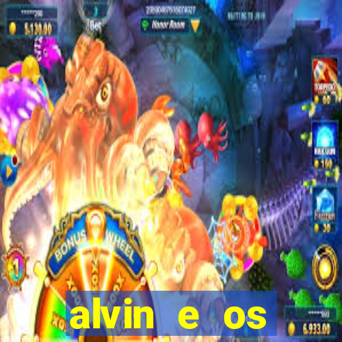 alvin e os esquilos 3 filme completo dublado